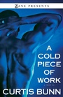 Cover: A Cold Piece of Work - Strebor Books