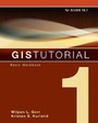 Cover: GIS Tutorial 1 - Environmental Systems Research Institute Inc.,U.S.