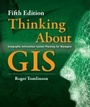 Cover: Thinking About GIS - ESRI Press