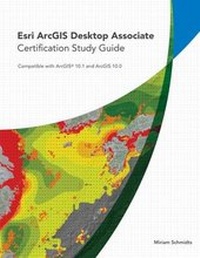Abbildung von: Esri ArcGIS Desktop Associate Certification Study Guide - ESRI Press