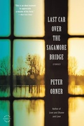 Cover: Last Car Over the Sagamore Bridge - Little, Brown and Company