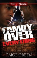 Cover: Family Over Everything - Strebor Books International, LLC