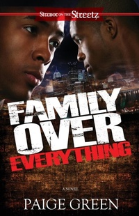 Enlarge image Cover: Family Over Everything - Strebor Books International, LLC