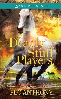 Enlarge image Cover: Deadly Stuff Players - Strebor Books International, LLC