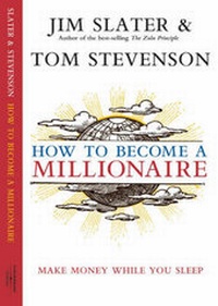 Enlarge image Cover: How to Become a Millionaire - Texere Publishing