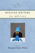 Cover: Mexican Writers on Writing - Trinity University Press,U.S.