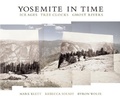 Cover: Yosemite in Time: Ice Ages, Tree Clocks, Ghost Rivers - Trinity University Press,U.S.