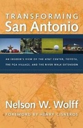 Cover: Transforming San Antonio - Trinity University Press,U.S.