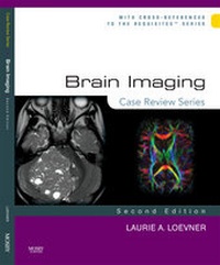 Enlarge image Cover: Brain Imaging: Case Review Series - Mosby