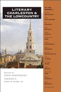 Cover: Literary Charleston and the Lowcountry - Trinity University Press,U.S.