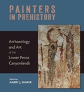 Cover: Painters in Prehistory - Trinity University Press,U.S.