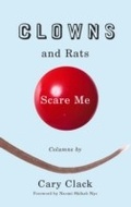 Cover: Clowns and Rats Scare Me - Trinity University Press
