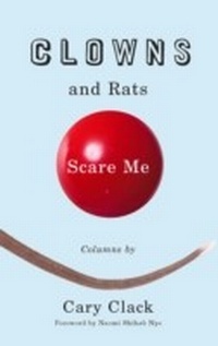 Enlarge image Cover: Clowns and Rats Scare Me - Trinity University Press