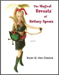 Enlarge image Cover: MAGICAL BREASTS OF BRITNEY SPEARS THE - Red Hen Press