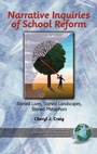 Cover: Narrative Inquiries of School Reform - Information Age Publishing