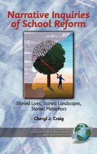 Enlarge image Cover: Narrative Inquiries of School Reform - Information Age Publishing