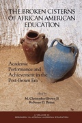 Cover: The Broken Cisterns of African American Education - Information Age Publishing
