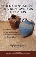 Cover: The Broken Cisterns of African American Education - Information Age Publishing