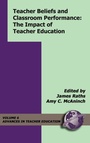 Cover: Teacher Beliefs and Classroom Performance - Information Age Publishing