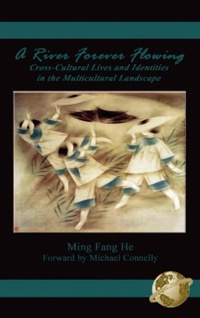 Enlarge image Cover: A River Forever Flowing - Information Age Publishing