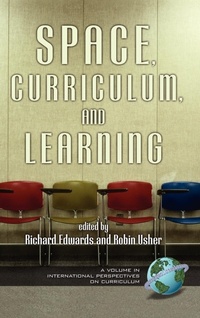 Enlarge image Cover: Space, Curriculum, and Learning - Information Age Publishing