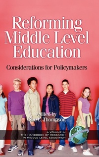 Enlarge image Cover: Reforming Middle Level Education - Information Age Publishing