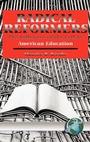 Cover: Radical Reformers - Information Age Publishing