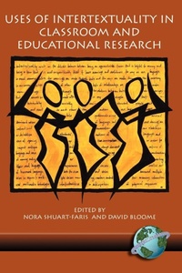 Enlarge image Cover: Uses of Intertextuality in Classroom and Educational Research - Information Age Publishing