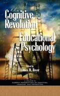 Cover: The Impact of the Cognitive Revolution in Educational Psychology - Information Age Publishing