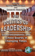 Cover: The Politics of Leadership - Information Age Publishing