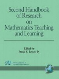 Enlarge image Cover: Second Handbook of Research on Mathematics Teaching and Learning - Information Age Publishing
