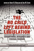 Cover: The No Child Left Behind Legislation - Information Age Publishing