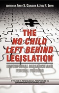 Cover: The No Child Left Behind Legislation - Information Age Publishing