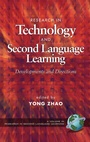 Cover: Research in Technology and Second Language Learning - Information Age Publishing