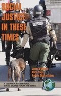 Cover: Social Justice in These Times - Information Age Publishing