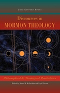 Cover: Discourses in Mormon Theology - Greg Kofford Books, Inc.