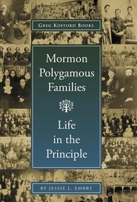 Enlarge image Cover: Mormon Polygamous Families - Greg Kofford Books, Inc.