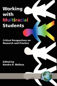 Enlarge image Cover: Working with Multiracial Students - Information Age Publishing