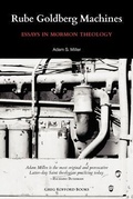 Cover: Rube Goldberg Machines - Greg Kofford Books, Inc.