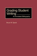 Cover: Grading Student Writing - Information Age Publishing