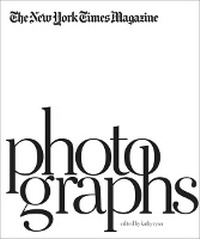 Abbildung von: The New York Times Magazine Photographs - Aperture