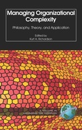 Cover: Managing Organizational Complexity - Information Age Publishing