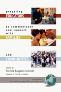 Cover: Preparing Educators to Communicate and Connect with Families and Communities - Information Age Publishing