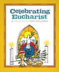 Cover: Celebrating Eucharist - Twenty-third Publications