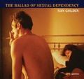 Cover: Nan Goldin: The Ballad of Sexual Dependency - Aperture