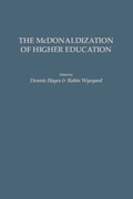 Cover: The McDonaldization of Higher Education - Information Age Publishing