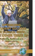 Cover: Optimizing Student Success in School with the Other Three RS - Information Age Publishing