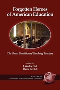 Cover: Forgotten Heroes of American Education - Information Age Publishing