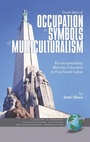 Cover: From Sites of Occupation to Symbols of Multiculturalism - Information Age Publishing