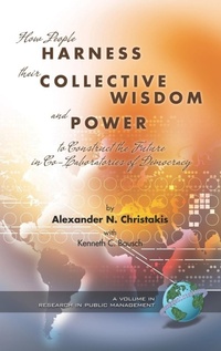 Enlarge image Cover: How People Harness Their Collective Wisdom and Power - Information Age Publishing